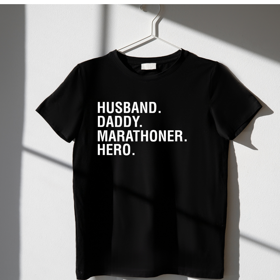 Husband. Daddy. Marathoner. Hero.