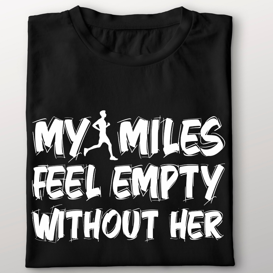 My Miles Feels Empty Without Her
