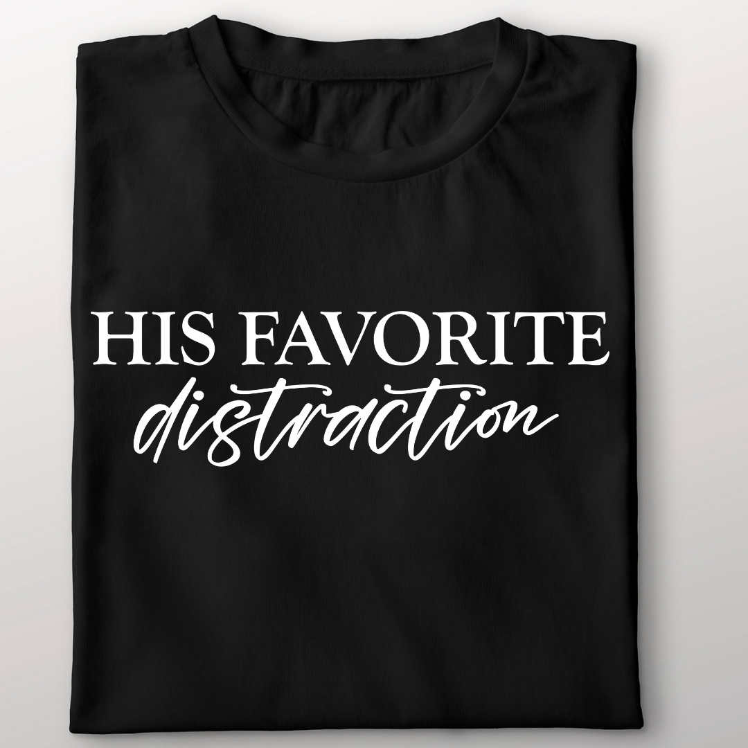 His Favorite Distraction