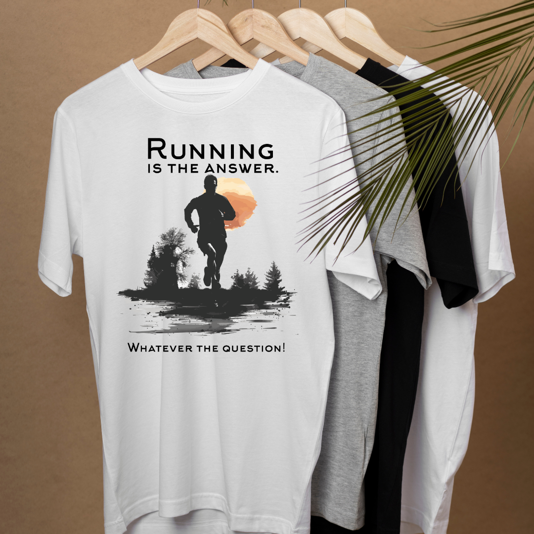 Running Is The Answer.